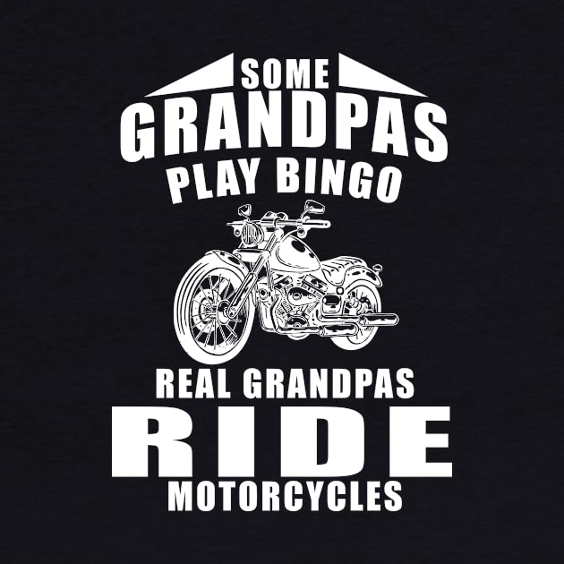 Some Grandpas Play Bingo Real Grandpas Ride Motorcycles by Lasso Print